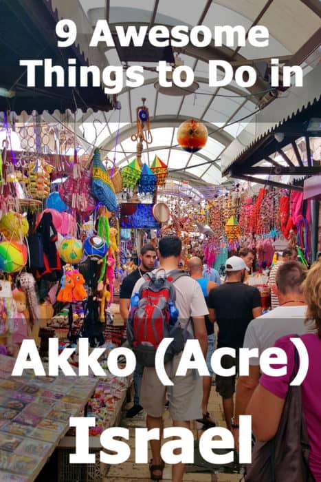 9 Awesome Things to Do in Akko, Israel