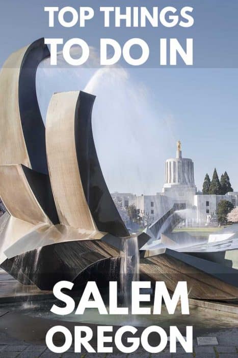 19 Top Things To Do In Salem, Oregon