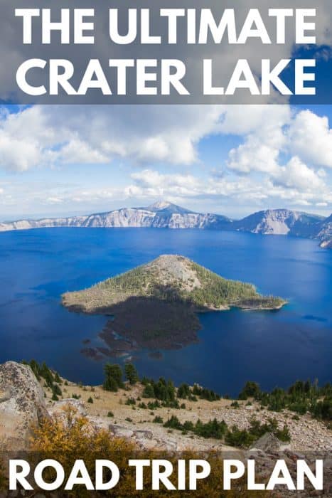 The Ultimate Crater Lake Road Trip Plan