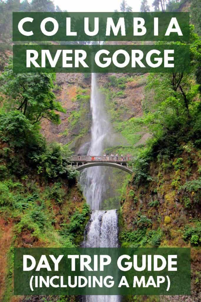 Columbia River Gorge Day Trip Guide (Including a Map)