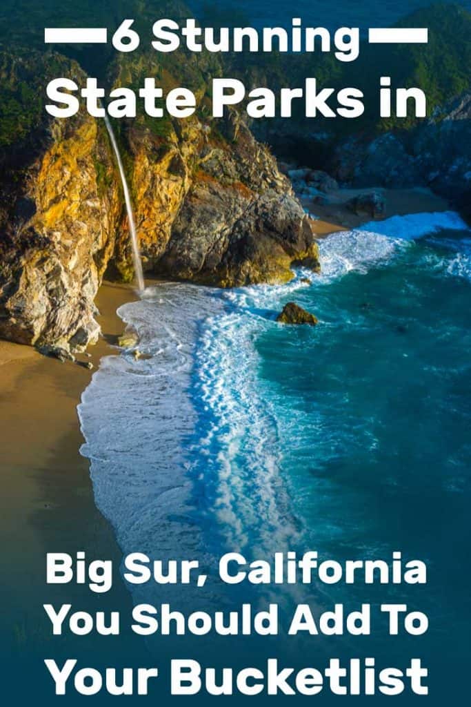 6 Stunning State Parks in Big Sur, California, You Should Add To Your Bucket List