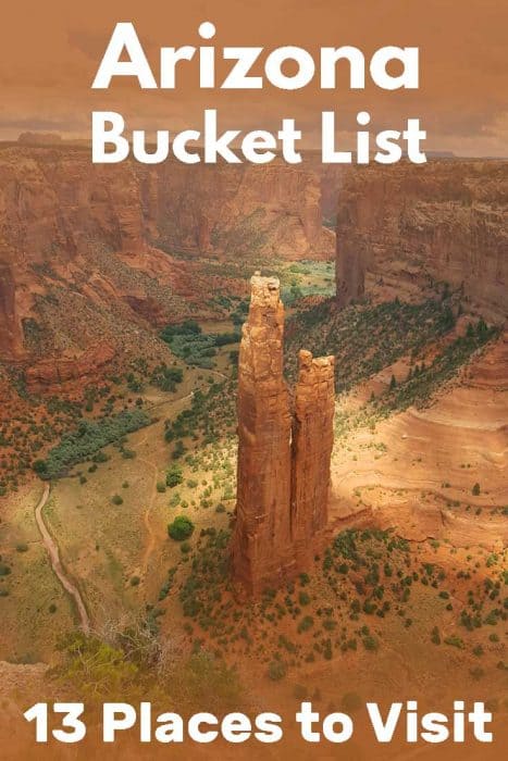 The Arizona Bucket List: 13 Places You Simply Must Visit