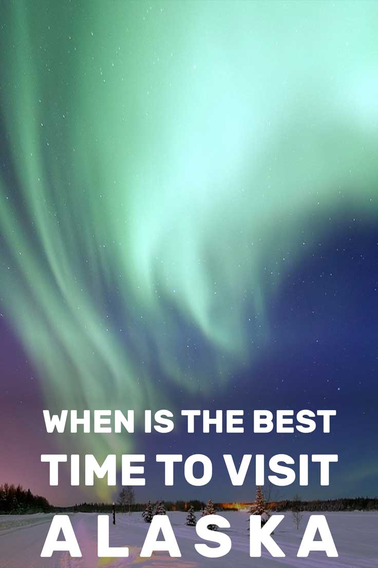 When Is The Best TIme To Visit Alaska