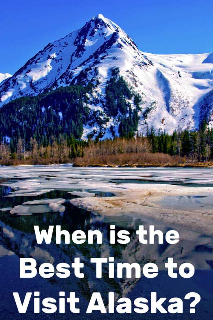 When Is the Best Time to Visit Alaska?