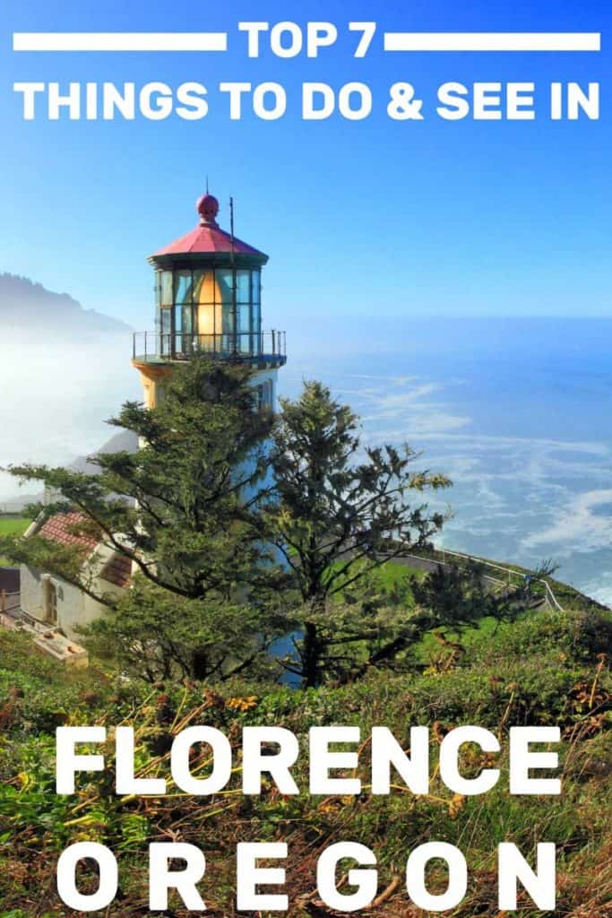 Top 7 Things To Do & See In Florence, Oregon