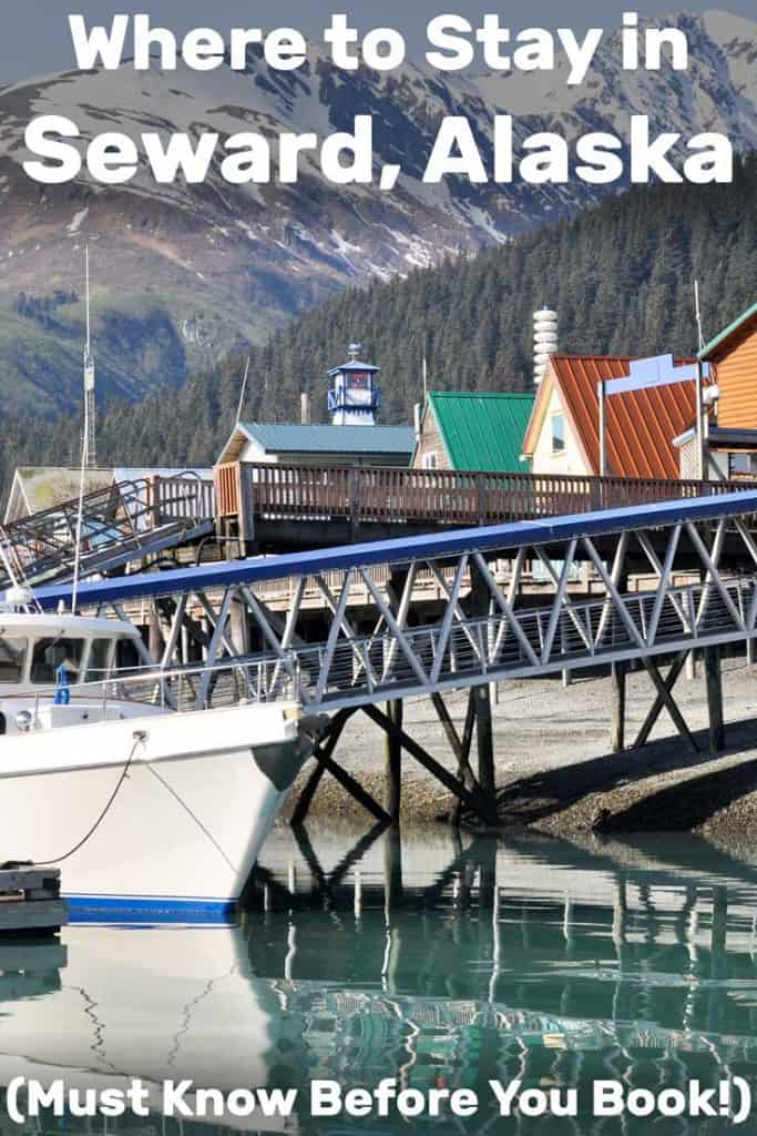 Where to Stay in Seward, Alaska (Must Know Before You Book!)