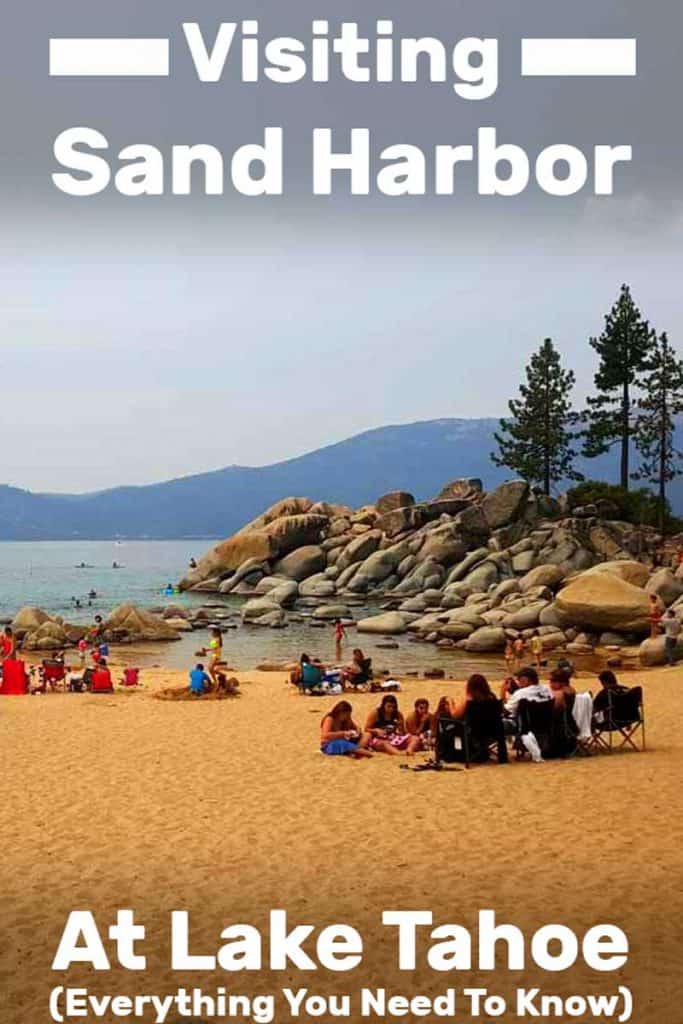 Visiting Sand Harbor At Lake Tahoe (Everything You Need To Know)