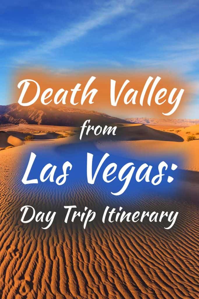 Death Valley from Las Vegas: Day Trip Itinerary