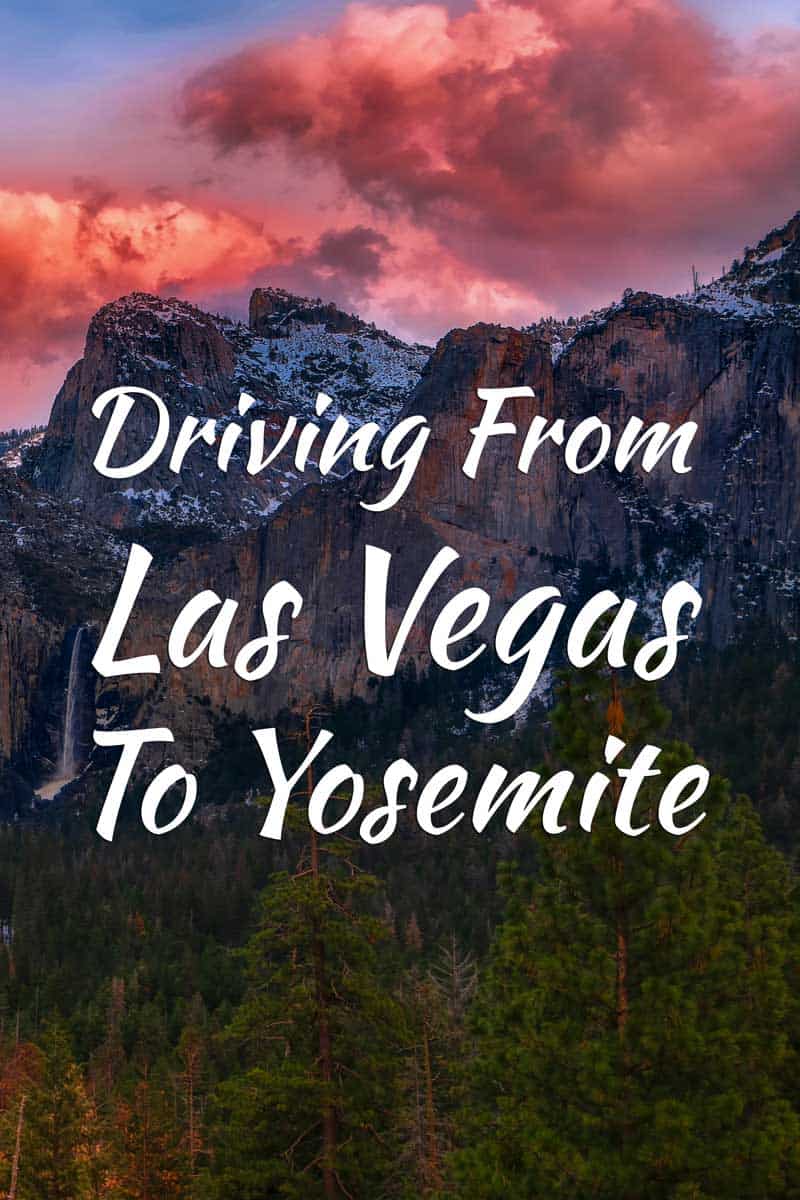 Driving From Las Vegas To Yosemite