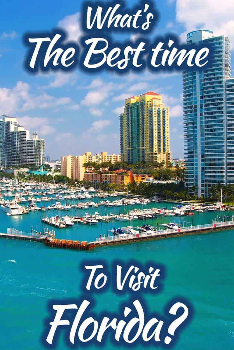 What's The Best Time To Visit Florida?