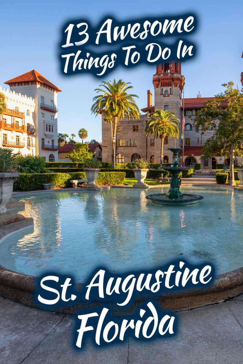 13 Awesome Things To Do In St. Augustine, Florida