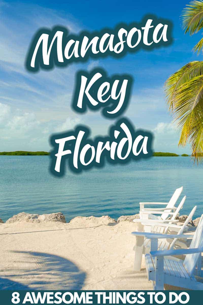 8 Awesome Things to Do in Manasota Key, Florida