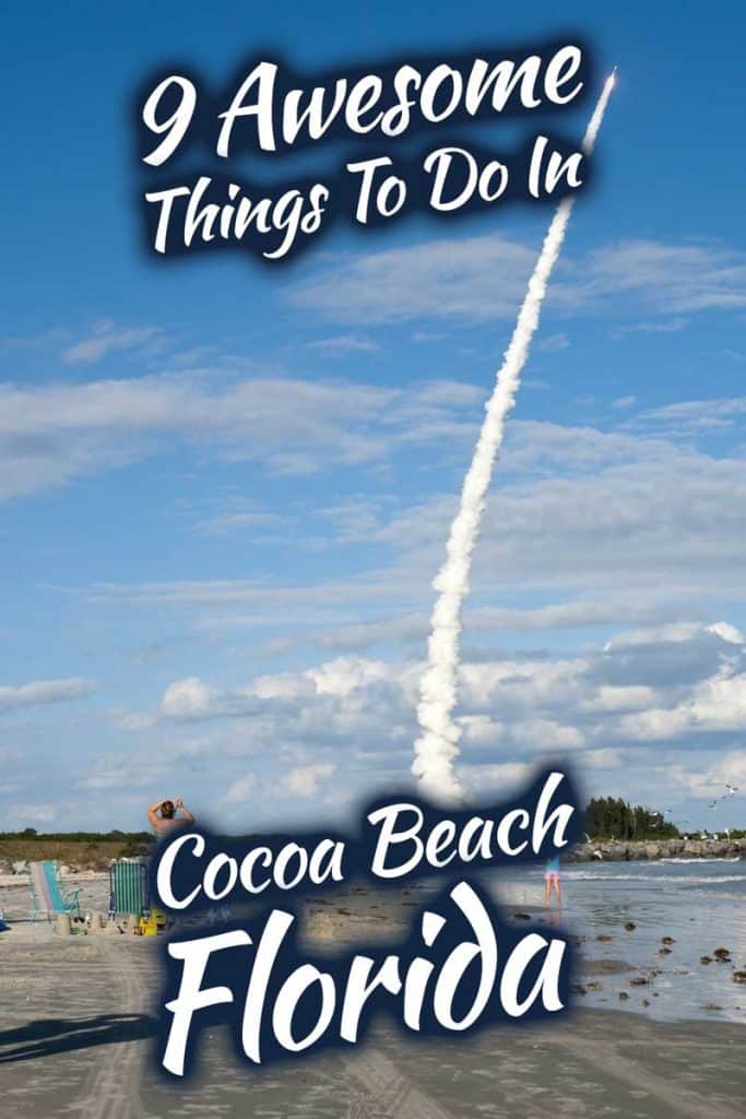 9 Awesome Things To Do In Cocoa Beach, Florida