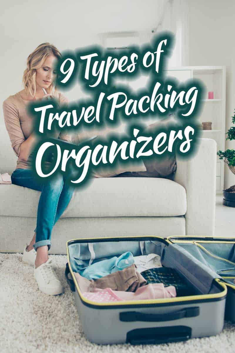 9 Types of Travel Packing Organizers You Should Know