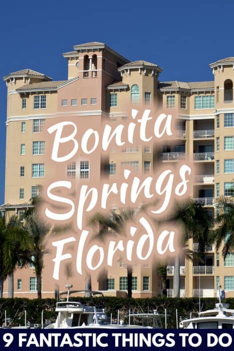 9 Fantastic Things to Do in Bonita Springs, FL
