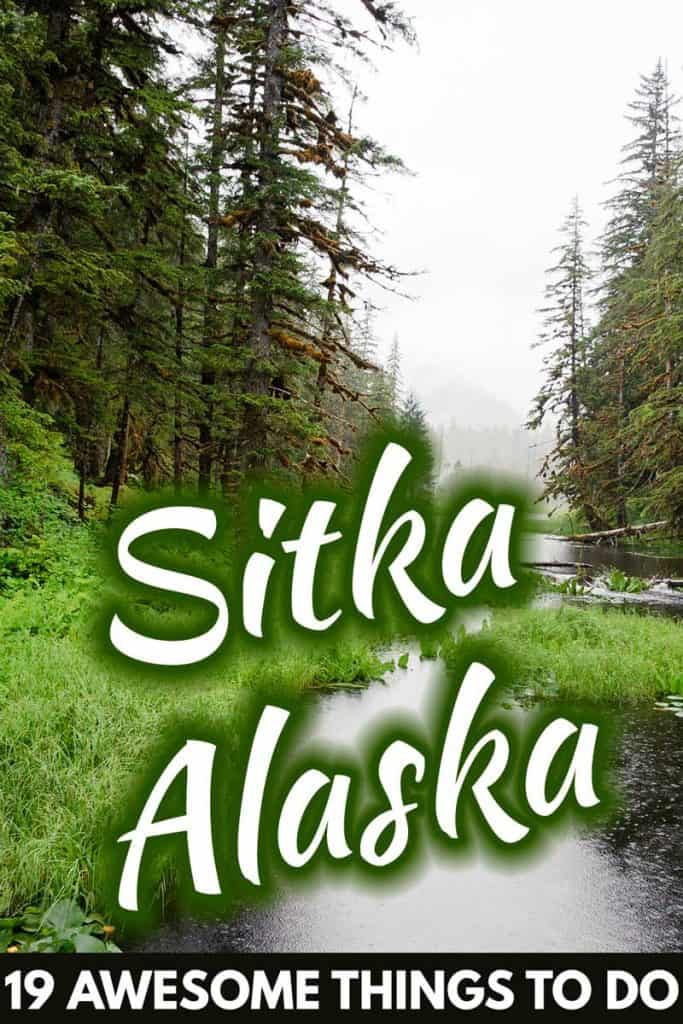 19 Awesome Things to do in Sitka, Alaska
