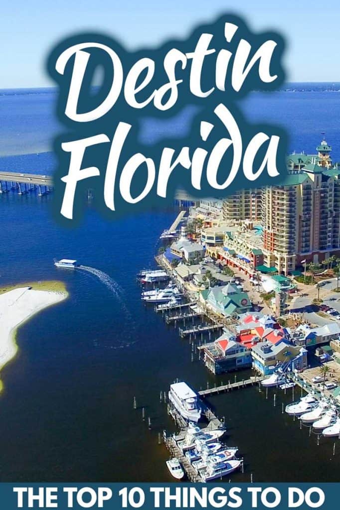 The Top 10 Things To Do In Destin, Florida