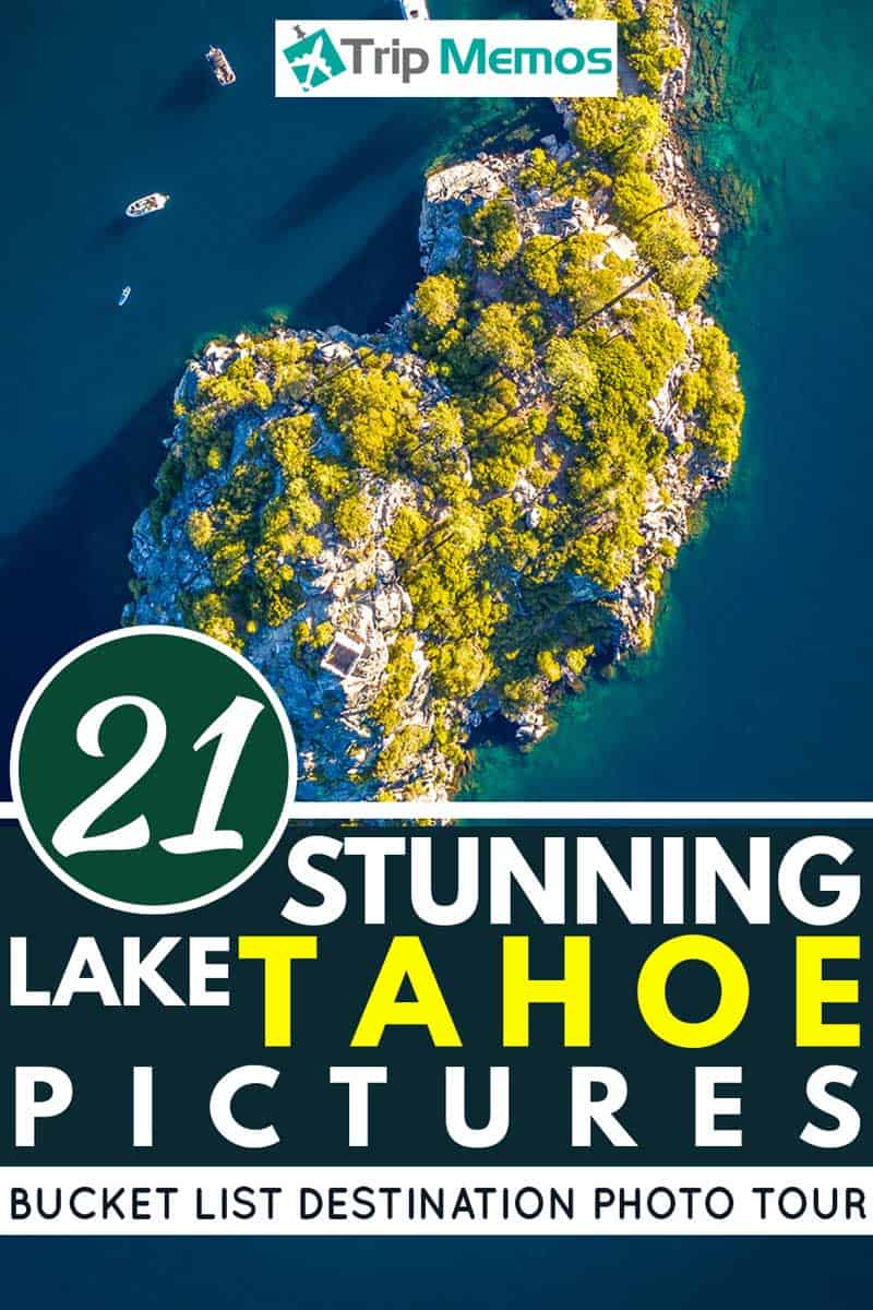 21-Stunning-Lake-Tahoe-Pictures-[Bucket-List-Destination-Photo-Tour]