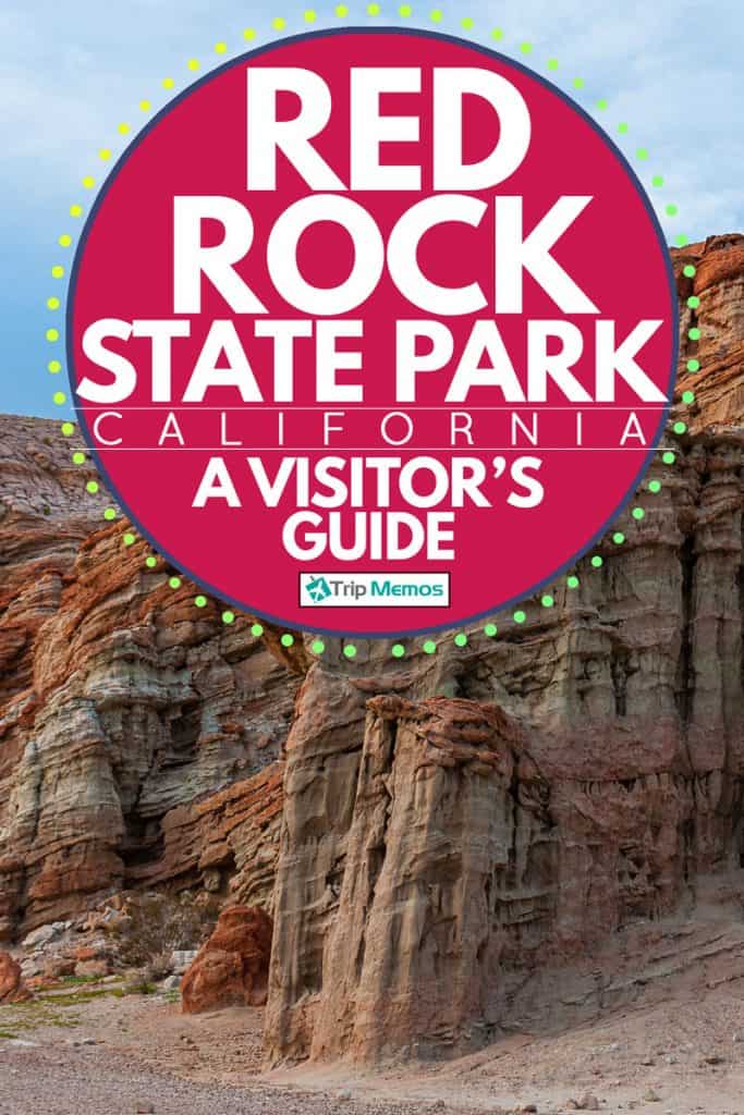 Red Rock State Park, CA - A Visitor's Guide