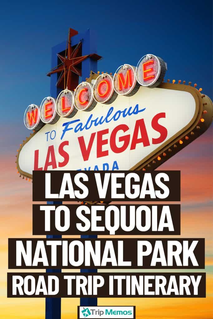Las Vegas To Sequoia National Park Road Trip Itinerary pin-04