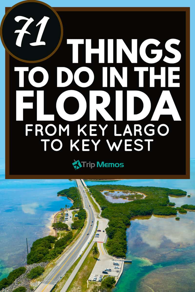 71 Things To Do In The Florida Keys – From Key Largo To Key West
