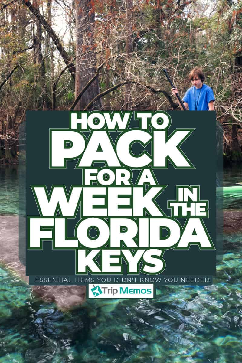 How To Pack For A Week In The Florida Keys: Essential Items You Didn't Know You Needed