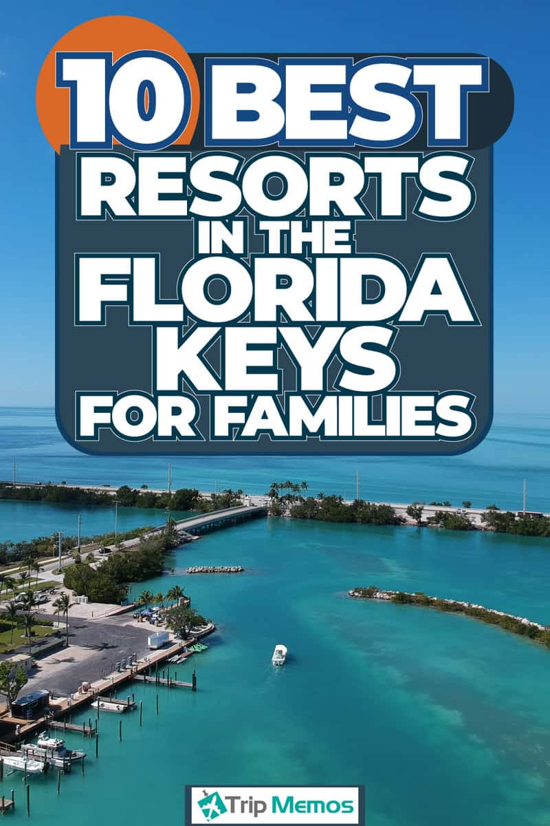 10 Best Resorts In The Florida Keys For Families