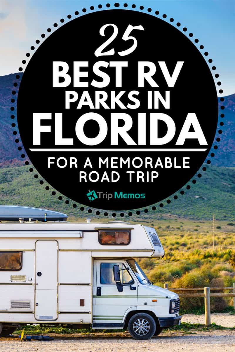 25 Best RV Parks in Florida for a Memorable Road Trip