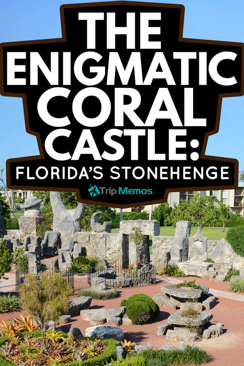 The Enigmatic Coral Castle: Florida's Stonehenge